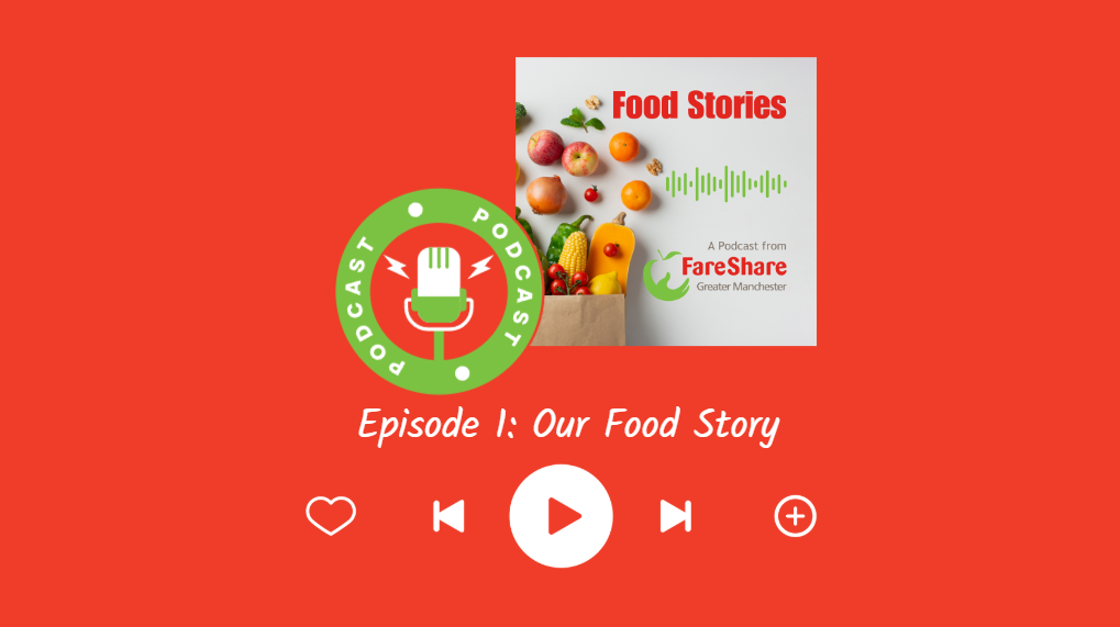 Image of the Food Stories Podcast artwork with the words: Episode One ; Our Food Story